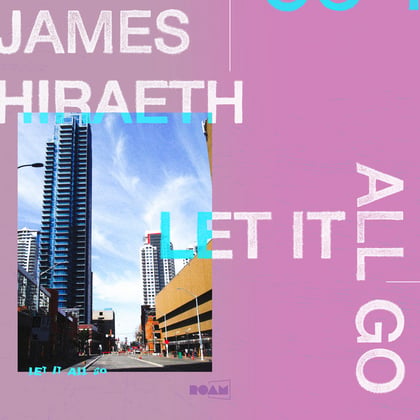 let it all go album by James Hiraeth - Drum and Bass Cover Art