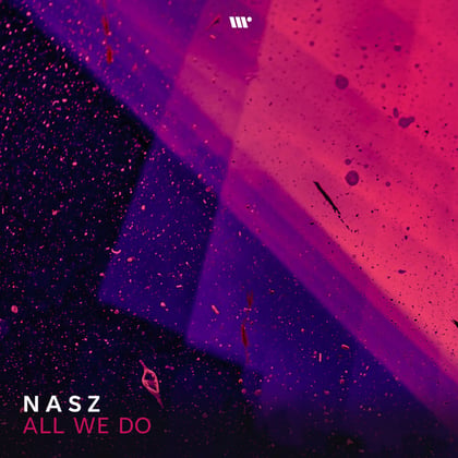 All We Do album by Nasz - Drum and Bass Cover Art