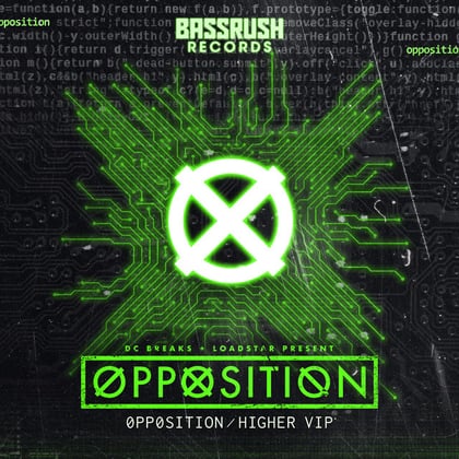 Opposition / Higher VIP album by OPPOSITION, DC Breaks & Loadstar - Drum and Bass Cover Art