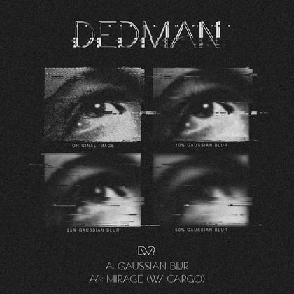 Gaussian Blur / Mirage album by Dedman - Drum and Bass Cover Art