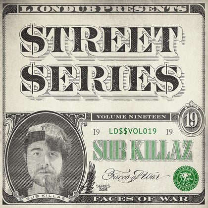 Liondub Street Series, Vol. 19 - Faces of War album by Sub Killaz - Drum and Bass Cover Art