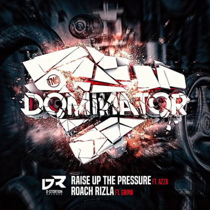 Raise Up The Pressure / Roach Rizla album by Dominator - Drum and Bass Cover Art