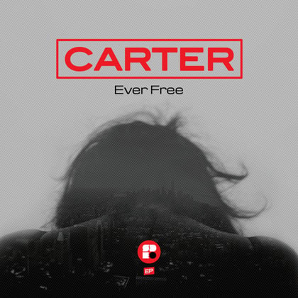 Ever Free EP album by Carter - Drum and Bass Cover Art