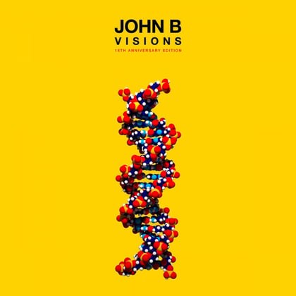 Visions (18th Anniversary Edition) [Remastered] album by John B - Drum and Bass Cover Art