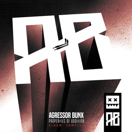 Properties Of Addition LP Sampler album by Agressor Bunx - Drum and Bass Cover Art