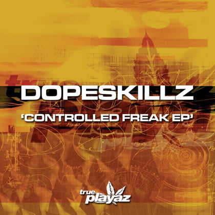 Controlled Freak album by Dopeskillz - Drum and Bass Cover Art