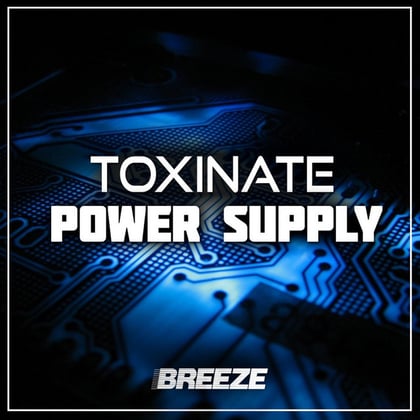 Power Supply album by Toxinate - Drum and Bass Cover Art