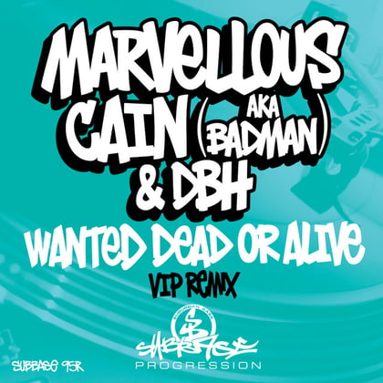 Wanted Dead Or Alive (VIP Remix) album by Marvellous Cain - Drum and Bass Cover Art