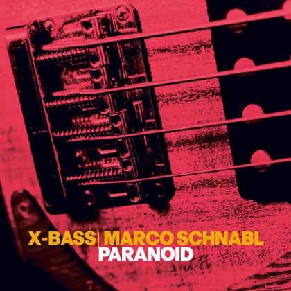 Paranoid album by X-Bass & Marco Schnabl - Drum and Bass Cover Art