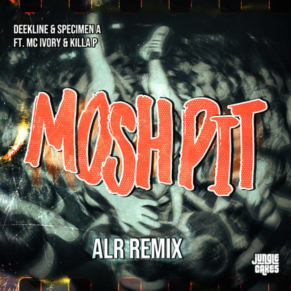 Mosh Pit (ALR Remix) album by Deekline, Specimen A & ALR - Drum and Bass Cover Art