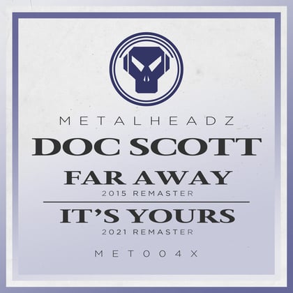 Far Away / It's Yours (Remasters) album by Doc Scott - Drum and Bass Cover Art