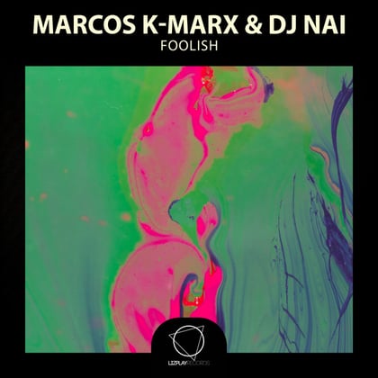 Foolish album by Marcos K-Marx & DJ Nai - Drum and Bass Cover Art