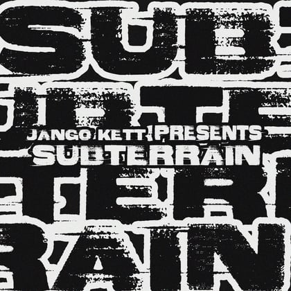 SUBTERRAIN album by Jango Kett - Drum and Bass Cover Art