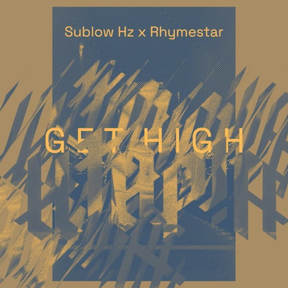 Get High album by Sublow Hz & Rhymestar - Drum and Bass Cover Art