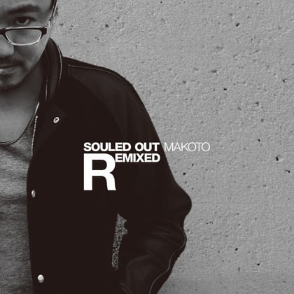 Souled Out (Remixes) album by Makoto - Drum and Bass Cover Art