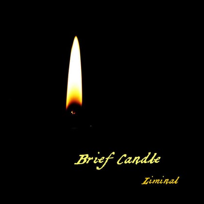 Brief Candle album by Liminal - Drum and Bass Cover Art