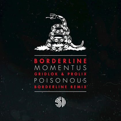 Momentus / Poisonous Remix album by Borderline - Drum and Bass Cover Art