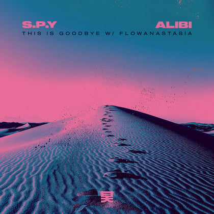 This Is Goodbye album by S.P.Y, Alibi & flowanastasia - Drum and Bass Cover Art