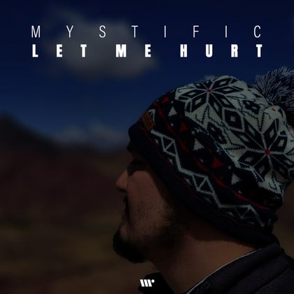 Let Me Hurt album by Mystific - Drum and Bass Cover Art