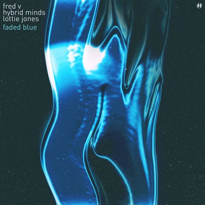 Faded Blue album by Fred V, Hybrid Minds & Lottie Jones - Drum and Bass Cover Art