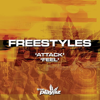 Attack / Feel album by Freestyles - Drum and Bass Cover Art