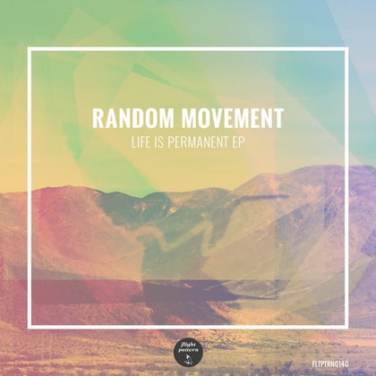 Life is Permanent EP album by Random Movement - Drum and Bass Cover Art