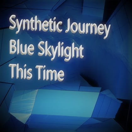 Blue Skylight album by Synthetic Journey - Drum and Bass Cover Art