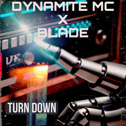 Turn Down ) album by Dynamite MC - Drum and Bass Cover Art