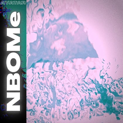 NBOMe album by Exo Avatar - Drum and Bass Cover Art