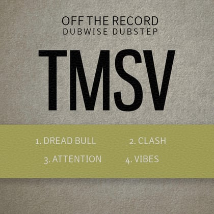 Off the Record Vol. 3: Dubwise Dubstep album by TMSV - Drum and Bass Cover Art