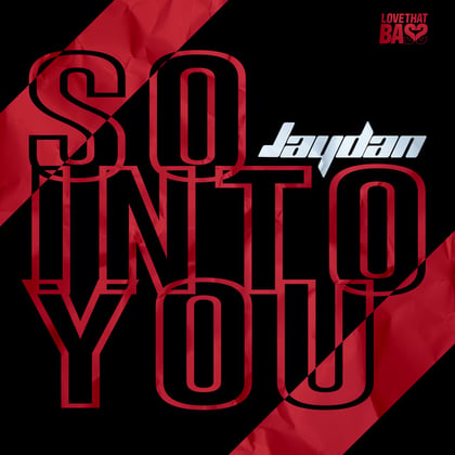 So Into You album by Jaydan - Drum and Bass Cover Art