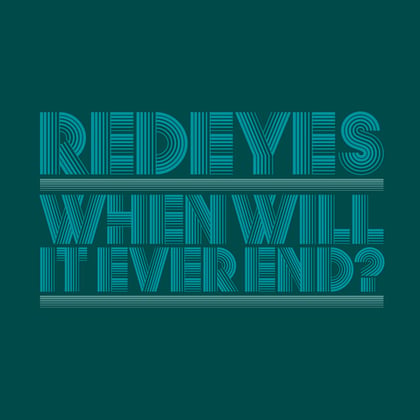 When Will It Ever End? album by Brijawa & Redeyes - Drum and Bass Cover Art