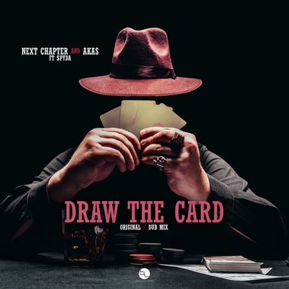 Draw The Card album by DJ Hybrid, Next Chapter, AKAS & Spyda - Drum and Bass Cover Art