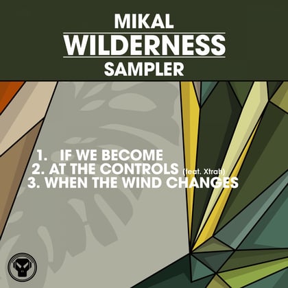 Wilderness - Single album by Mikal - Drum and Bass Cover Art
