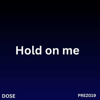 Hold On Me album by Dose - Drum and Bass Cover Art