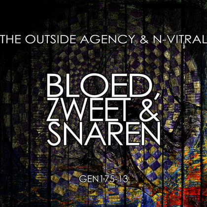 Bloed, Zweet & Snaren album by The Outside Agency - Drum and Bass Cover Art