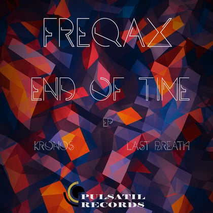 End Of Time album by Freqax - Drum and Bass Cover Art
