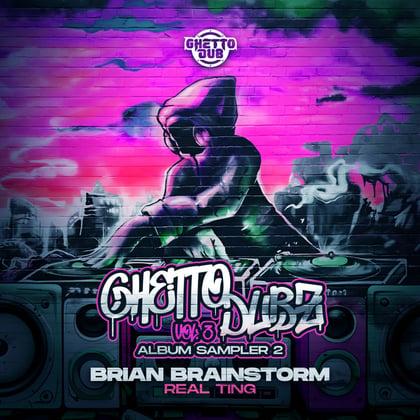 Ghetto Dubz Vol. 3 - Sampler Part 2 album by Brian Brainstorm - Drum and Bass Cover Art