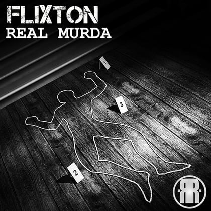 Real Murda album by Flixton - Drum and Bass Cover Art