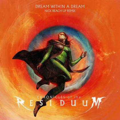 Dream Within a Dream (Nick Reach Up Remix) album by Nick Reach Up - Drum and Bass Cover Art