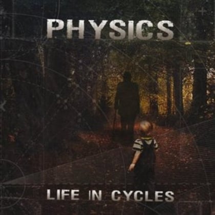 Life In Cycles album by Physics - Drum and Bass Cover Art