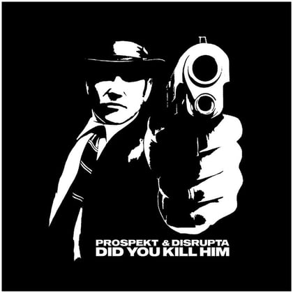 DID YOU KILL HIM album by Posk & Stakka - Drum and Bass Cover Art