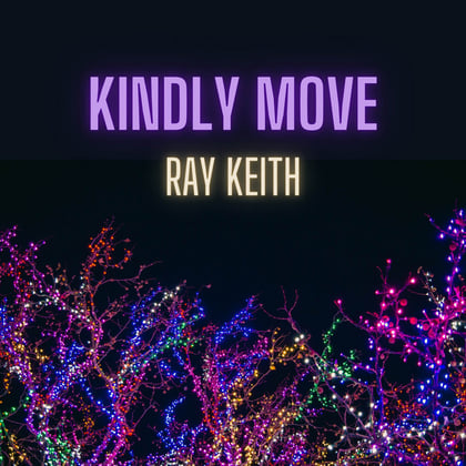 Kindly Move album by Ray Keith - Drum and Bass Cover Art