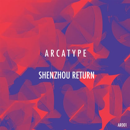 Shenzhou Return album by Arcatype - Drum and Bass Cover Art
