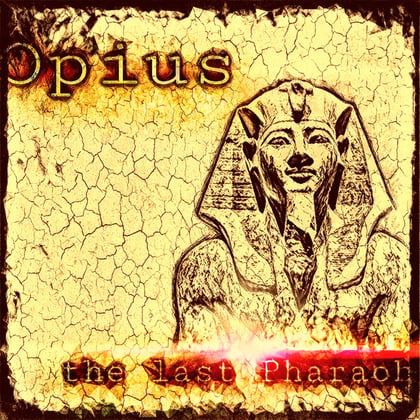 The Last Pharaoh album by Opius - Drum and Bass Cover Art