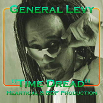 Time Dread album by General Levy & Heartical Sound - Drum and Bass Cover Art