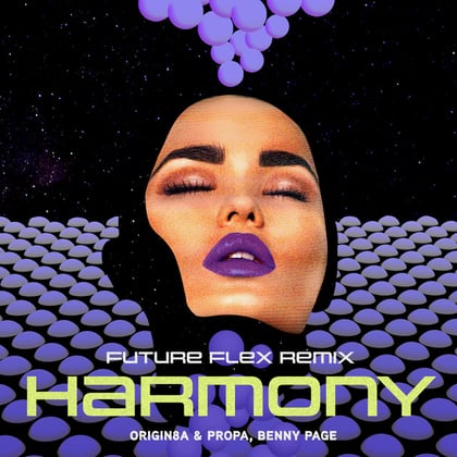 Harmony (Future Flex Remix) album by Benny Page, Origin8a & Propa & Future Flex - Drum and Bass Cover Art