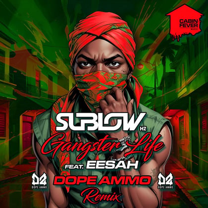 Gangster Life (Remix) album by Sublow Hz, Dope Ammo & Eesah - Drum and Bass Cover Art