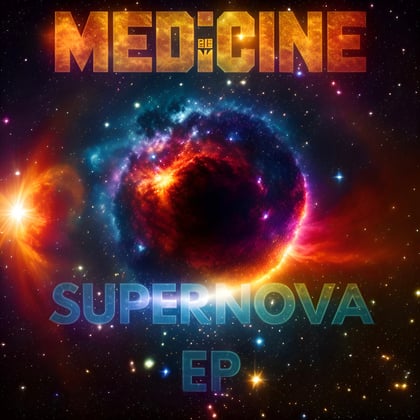 Supernova EP album by Medicine - Drum and Bass Cover Art
