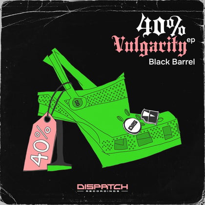 40% Vulgarity EP album by Black Barrel - Drum and Bass Cover Art